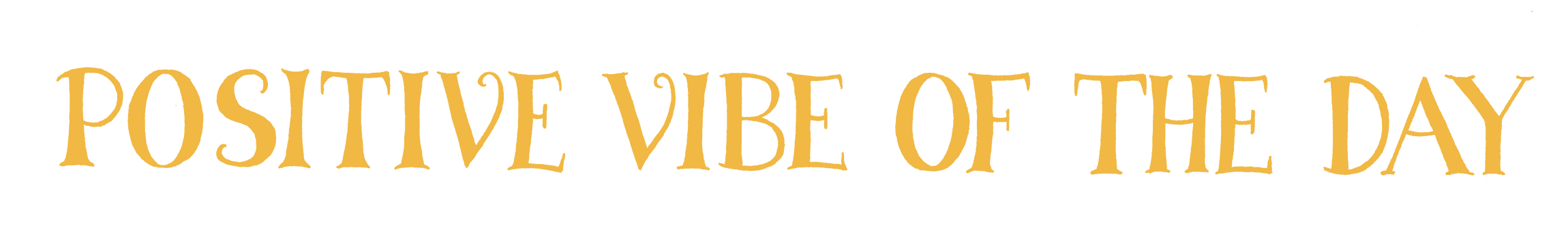 Positive Vibe Of The Day